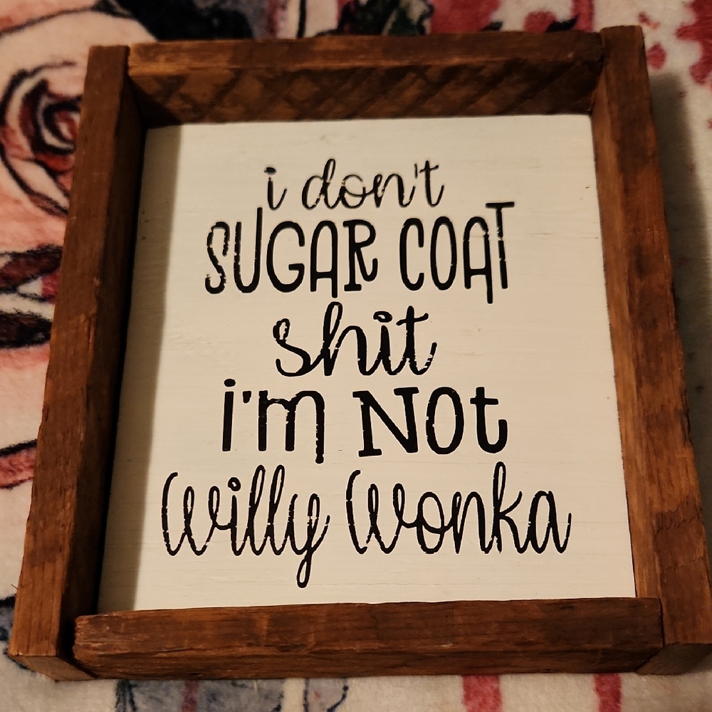 Wooden Framed Quote Sign